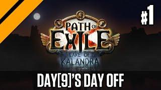 Day[9]'s Path of Exile: Lake of Kalandra Co Stream