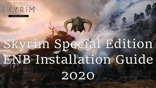 Skyrim SE ENB Installation Guide 2020