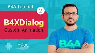 B4X B4A Android Tutorial - B4XDialog part 2