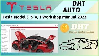 Tesla Model 3, Model S, Model X, Model Y Workshop Manual and Wiring Diagram 2023  | dhtauto.com