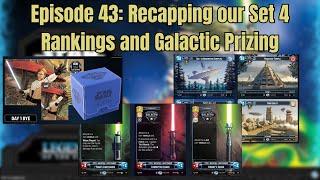 Episode 42: Recapping our Set 4 Rankings and Galactic Prizing | Star Wars Unlimited