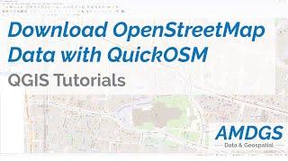 How to Easily Download OpenStreetMap Data in QGIS using QuickOSM