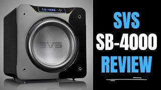 SVS SB-4000 Subwoofer Review | BASS DOWN TO 8Hz?!