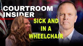 COURTROOM INSIDER | PART 1: Lori in a wheelchair, trial delayed, what now?