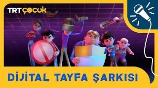 Dijital Tayfa Şarkısı - ( Yeni Klip )