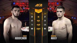 Шадид Абдурзаков vs. Магомед Акаев | Shadid Abdurzakov vs. Magomed Akaev | ACA YE 27