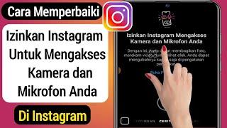 Perbaiki izinkan instagram mengakses kamera dan mikrofon Anda dalam masalah pengaturan (2022)