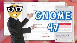 GNOME 47: Colorer, better, faster, stronger