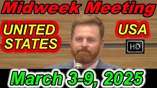 Midweek Meeting United State | March 3-9, 2025