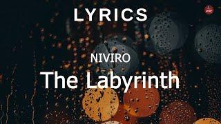 NIVIRO - The Labyrinth (Extended Mix) (Lyrics)