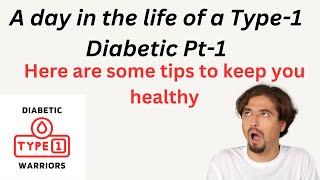 A Day in the Life of a Type-1 Diabetic Part 1 Follow the daily routine of a diabetic with discipline