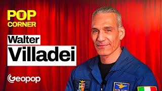 Intervistiamo l'astronauta appena tornato dallo Spazio: Walter Villadei su Geopop