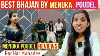 Menuka Poudel new Bhajan    Har Har Mahadev  watch full review | Menuka Poudel