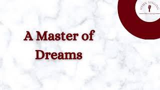 A Master of Dreams