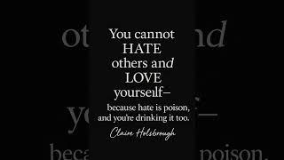 Hate Always Backfires. #love #mindset #motivation