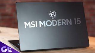 Best Laptop for Creators? | MSI Modern 15 Review | Guiding Tech