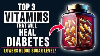 Top 3 Must Vitamins Every Diabetic Should Take! ( Lower Blood Sugar ) Part 2