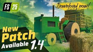 PATCH 1.4 OUT NOW - ALL UPDATES & CHANGES | Farming Simulator 25