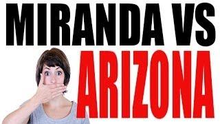 Miranda vs Arizona: US History Review