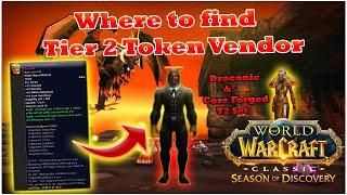 How to trade Tier 2 Token: Draconic & Core Forged Set Vendor in Phase 5 [WoW SoD]