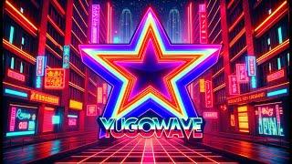 YUGOWAVE (Isidor - MIX) Synthwave \ Cyberpunk \ Darksynth \ 80s