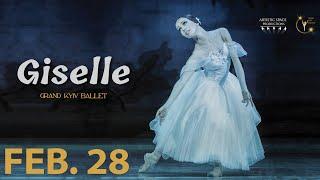 Grand Kyiv Ballet Presents: Giselle – February 28, 2024