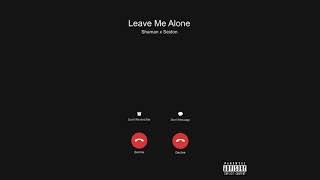 Shaman Nostra X Seidon - Leave Me Alone