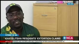 Khayelitsha residents' extortion claims