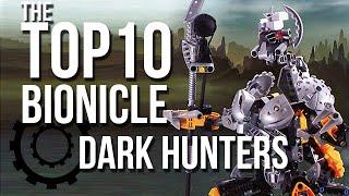 The Top 10 BIONICLE Dark Hunters