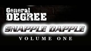 GENERAL DEGREE - "FATTY BOOM BOOM" from the album Snapple Dapple Vol.1 (2012)