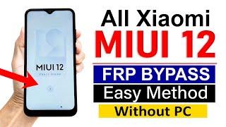 MIUI 12 Android 10 FRP Unlock/ Google Account Bypass - 100% Working (Without Pc)