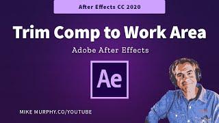 How To Trim Comp to Work Area in Adobe After Effects CC 2020