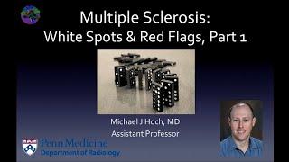 Multiple sclerosis – white spots and red flags - part 1 - Making a diagnosis