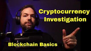 Cryptocurrency Investigation - Blockchain basics