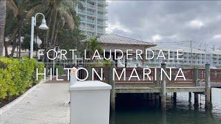 Hotel Review | Hilton Ft Lauderdale Marina | Pre/Post Cruise Hotel