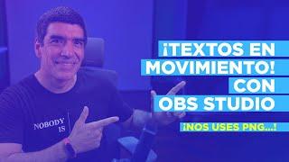 TEXTOS con MOVIMIENTO► En OBS Studio