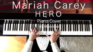 Mariah Carey - Hero ( Piano Cover) - Maximizer