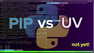 PIP vs UV: The Future of Python Package Management?