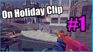 Triple kill with double wall bang! On Holiday clip #1