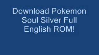 Download Pokemon Soul Silver Full English ROM!