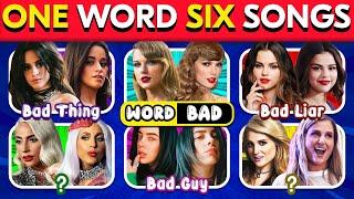 ONE WORD, SIX SONGS - SAVE ONE SONG  6 Songs Challenge | Music Quiz