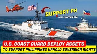 United States Deploy Assets to Support PH Uphold Sovereign Right in West Philippine Sea