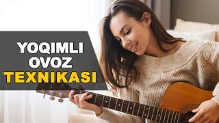 Ovozni chiroyli qilish usullari | YOQMLI OVOZ