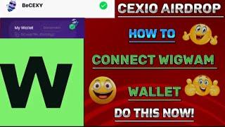 Cexio Airdrop: How To Connect Wigwam Wallet on BECEXY Portal for CEXP Token Airdrop.