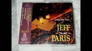 Jeff Paris -  Lucky This Time (full album)