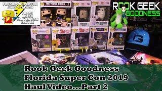 Rook Geek Goodness Florida Supercon 2019 Haul Video...Part 2