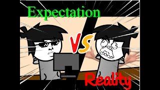 Expectation VS Reality (Making a Game)