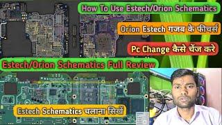 How To Use Estech Orion Schematics 2024 || Estech Orion Schematics Review | Estech Orion PC Change