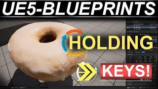 Unreal5 Blueprints: HOLD - Key (Boolean)