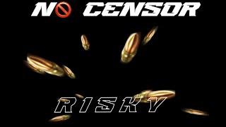 Risky - No Censor (Official Audio)